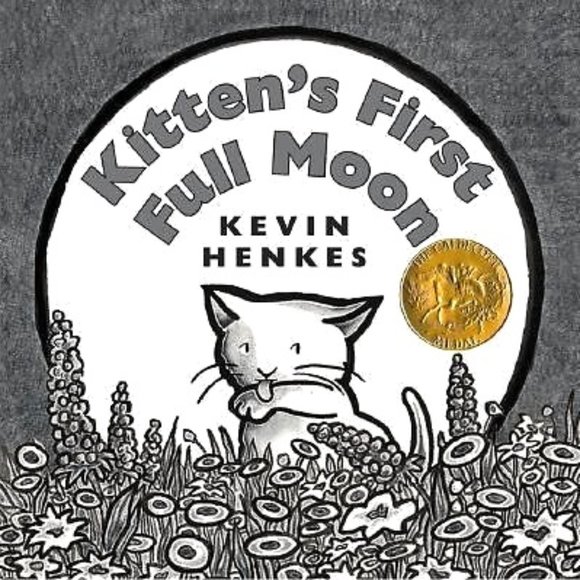 Kitten's First Full Moon by Kevin Henkes Hardcover - Picture 1 of 1